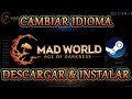 mad World cambiar Idioma instalar Y Steam Mad World Age