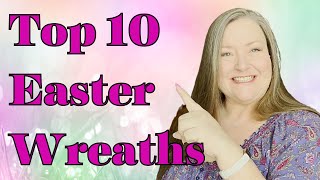 Top 10 Easter Wreath Tutorials Best Easter Wreaths To Make Dollar Tree Easter Wreath DIYS