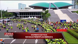 Women's Day Run: Rayakan Perempuan Berdaya - Lensa Parlemen