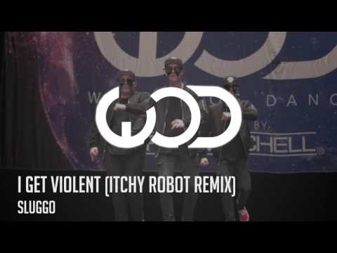 Sluggo - I Get Violent (Itchy Robot Remix) [*Elektro Botz]
