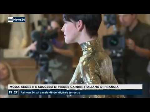 Pierre Cardin segreti e successi - Rai News 24 con Rodrigo Basilicati