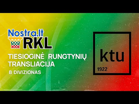 Nostra.lt-RKL B diviziono atkrintamųjų rungtynės: KTU - Vilniaus rajono krepšinio klubas