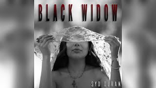 Syd Duran - Black Widow (Official Lyric Video)