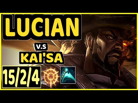 SEDRION (LUCIAN) vs KAI'SA - 15/2/4 KDA BOTTOM ADC GAMEPLAY - EUW Ranked GRANDMASTER
