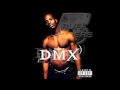 DMX - X Gon Give It To Ya (Dirty) 