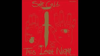 Soft Cell -Surrender To A Stranger