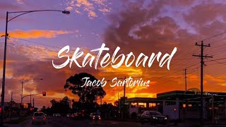 Skateboard - Jacob Sartorius (Lyrics)