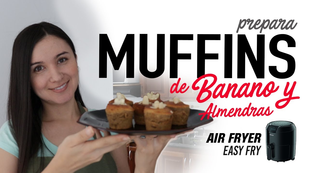 Cómo hacer MUFFINS DE BANANO Y ALMENDRAS en #AirFryer | Postres en freidora de aire | Do it Laura