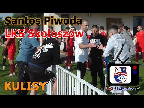 [2025.05.31] Santos Piwoda - LKS Skołoszów [kulisy]
