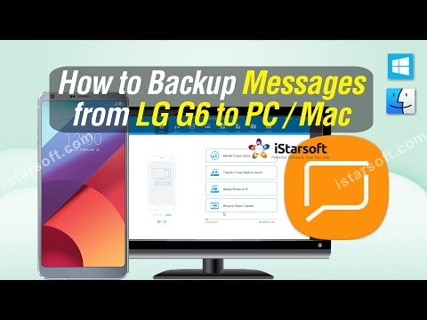 How to Backup Messages from LG G6 to PC / Mac