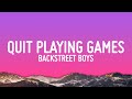 Backstreet Boys Quit Playing Games Lyrics