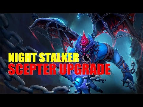 NIGHT STALKER - SCEPTER UPGRADE - 7.22 PATCH (DOTA 2)