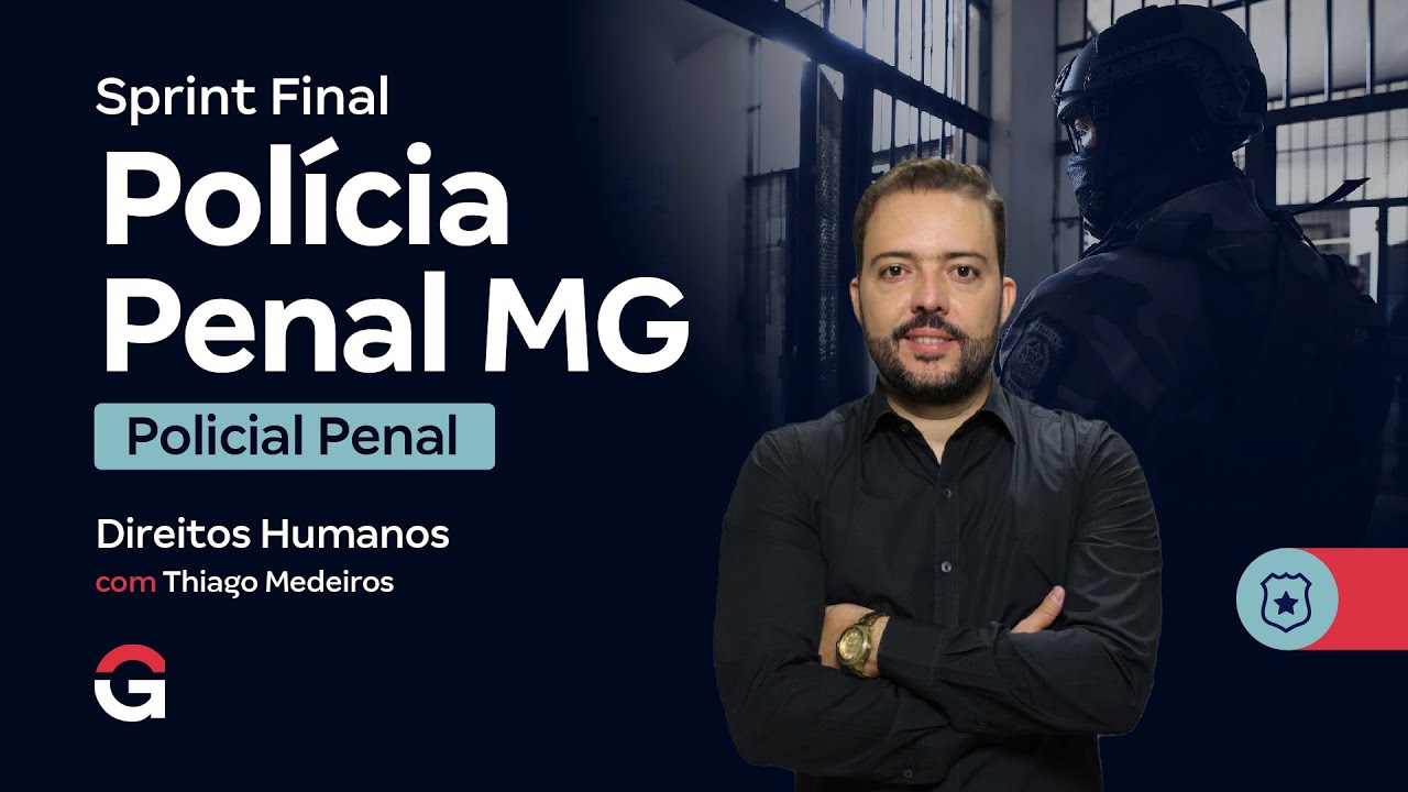 Sprint final PPMG - Direitos Humanos com Thiago Medeiros