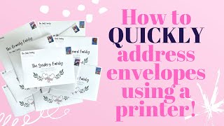 The Easiest (& Fastest) Way to Address Envelopes!