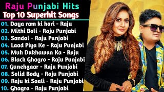 Raju Punjabi New Haryanvi Songs || New Haryanvi Jukebox 2021 || Raju Punjabi all Superhit Songs