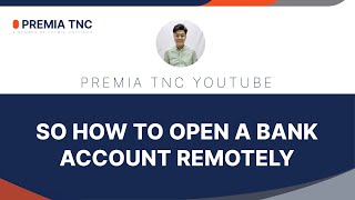 [Singapore] So How to open a bank account remotely