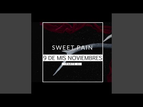 9 de Mis Noviembres (Pt.1)