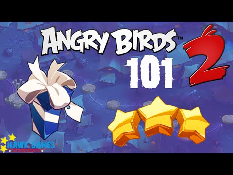 Angry Birds 2 - 3 Stars Walkthrough Level 101 [4K 60FPS]