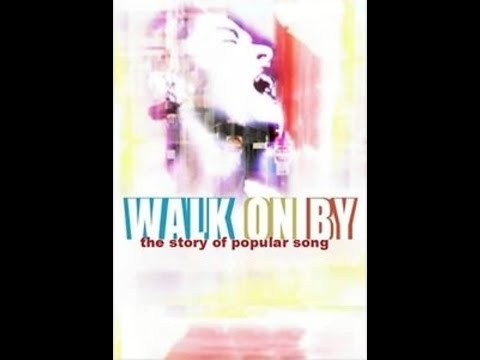 BBC "Walk on By: The Story of Popular Song" (vol. 3 of 4) - history of music documentary (2001)