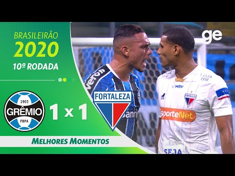 GRÊMIO 1 X 1 FORTALEZA | MELHORES MOMENTOS | 10ª RODADA BRASILEIRÃO 2020 | ge.globo