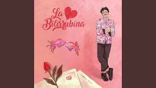 La Bilirrubina Music Video