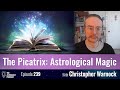 The Picatrix A Book Of Astrological Magic