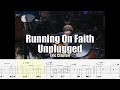 Running On Faith Unplugged | Eric Clapton | Guitar Tab & Playalong