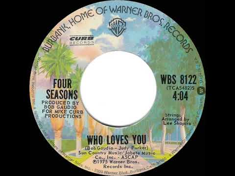 1975 HITS ARCHIVE: Who Loves You - 4 Seasons (stereo 45)
