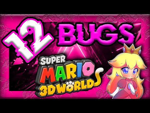 12 BUGS sur MARIO 3D WORLD