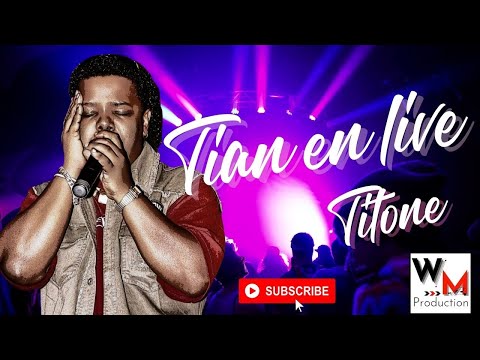 Titone  -  Tian ft The Gentlemen