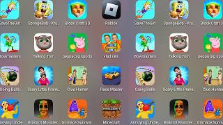 Save The Girl,Block Craft 3D,Peppa Pig Sports Day,SpongeBob Krusty,Going Balls,Clue Hunter,Roblox...