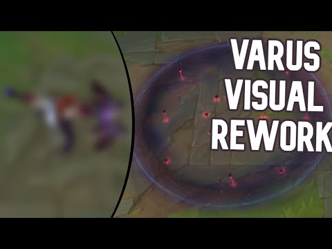 Varus Visual Rework | League of Legends
