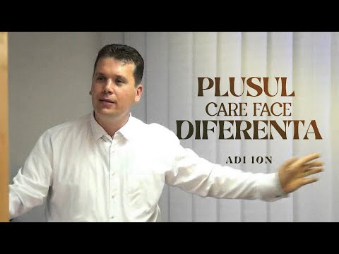 Adi Ion - Plusul care face diferența