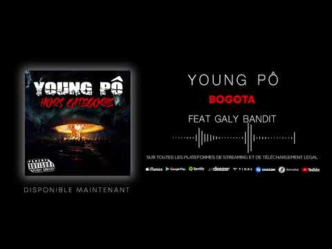 Young Pô Feat. Galy Bandit - Bogota (Son officiel)