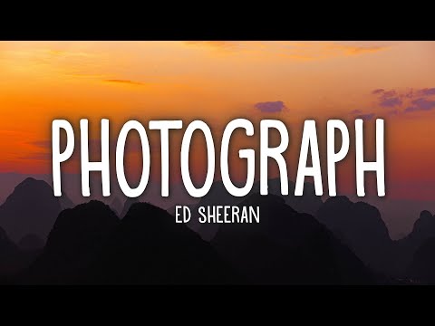 Ed Sheeran - Photograph (Lyrics)