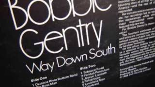 Tobacco Road - Bobbie Gentry