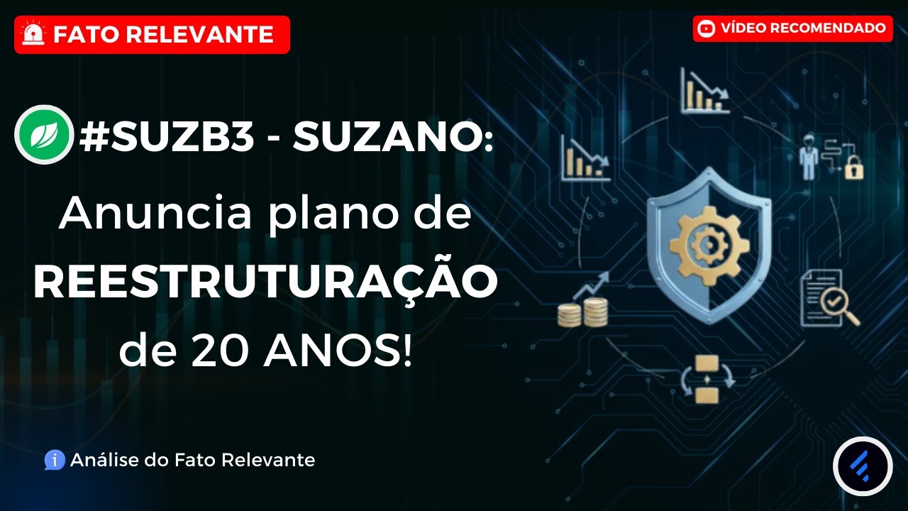 Raio-X SUZB3: Entenda a Reestruturação Societária de 20 Anos da Suzano