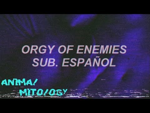 Ängie - Orgy Of Enemies Ft. Zheani (Sub. Español)