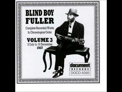 Blind Boy Fuller 1937  Vol. 3