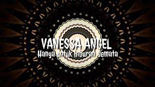 Download lagu Goyang HOT Vanessa Angel, Itunya Bergerak mp3