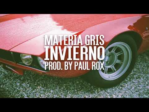 MATERIA GRIS - Invierno (Prod. by Paul Rox)