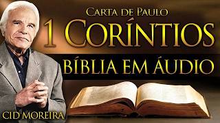 CORINTIOS 1- Bíblia Narrada por Cid Moreira #cidmoreira #biblia #cid #bíblia #salmos #corintios