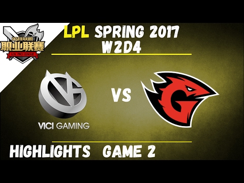VG vs GT Highlights Game 2 LPL Spring W2D4 2017 Vici Gaming vs Game Talents