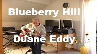 Blueberry Hill (Duane Eddy)