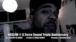 NOSLIW @ G Force Sound Triple Anniversary
