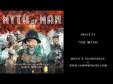 MYTH OF MAN Soundtrack - 35 The Myth