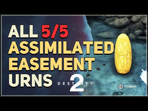 All Assimilated Easement Urns Locations Destiny 2