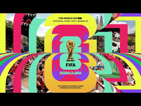 Guadalajara Theme x FIFA World Cup 26™ by Bautista