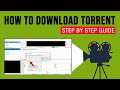 How To Download Movies Using Torrent Step By Step Guide