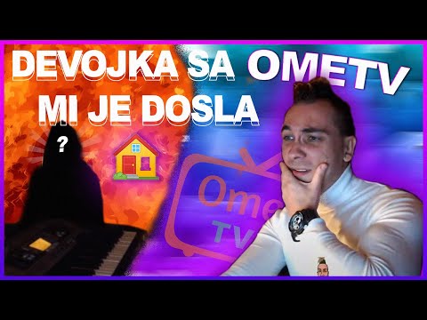 DEVOJKA SA OME TV-A MI JE DOŠLA KUĆI !
